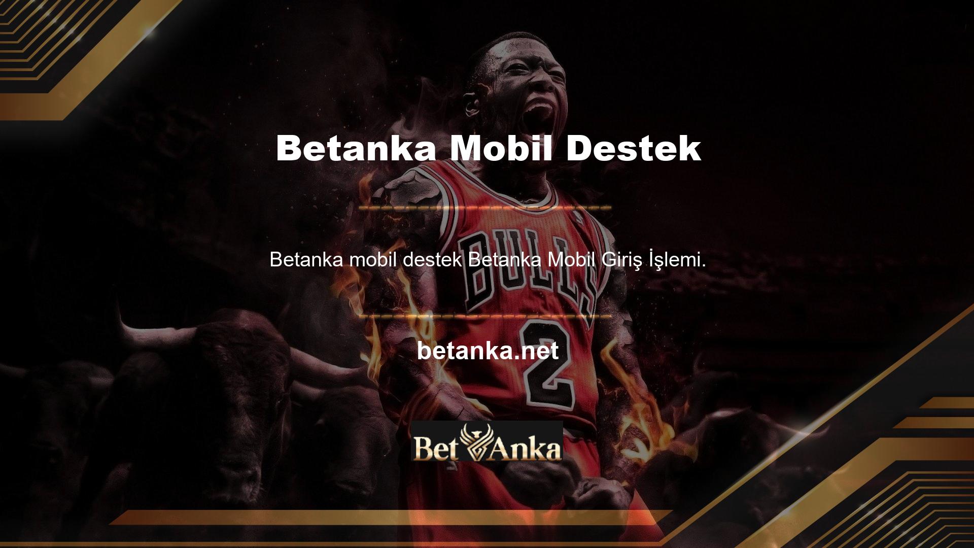 Canlı destek uygulaması, web sitesi bahisçilerine Betanka mobil bağlantısı hakkında sorular konusunda yardımcı olur